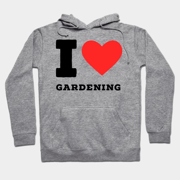 I love gardening Hoodie by richercollections